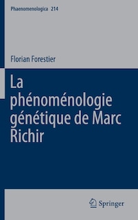 La Phenomenologie Genetique De Marc Richir