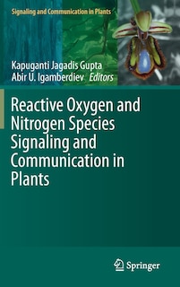 Front cover_Reactive Oxygen and Nitrogen Species Signaling and Communication in Plants