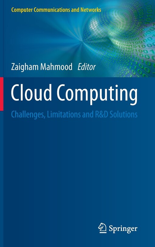 Cloud Computing: Challenges, Limitations And R And D Solutions