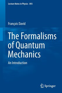 Front cover_The Formalisms of Quantum Mechanics