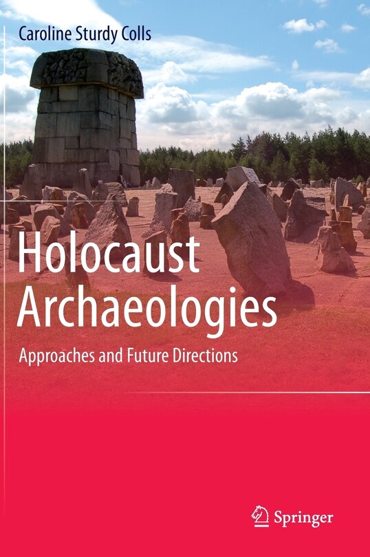 Front cover_Holocaust Archaeologies