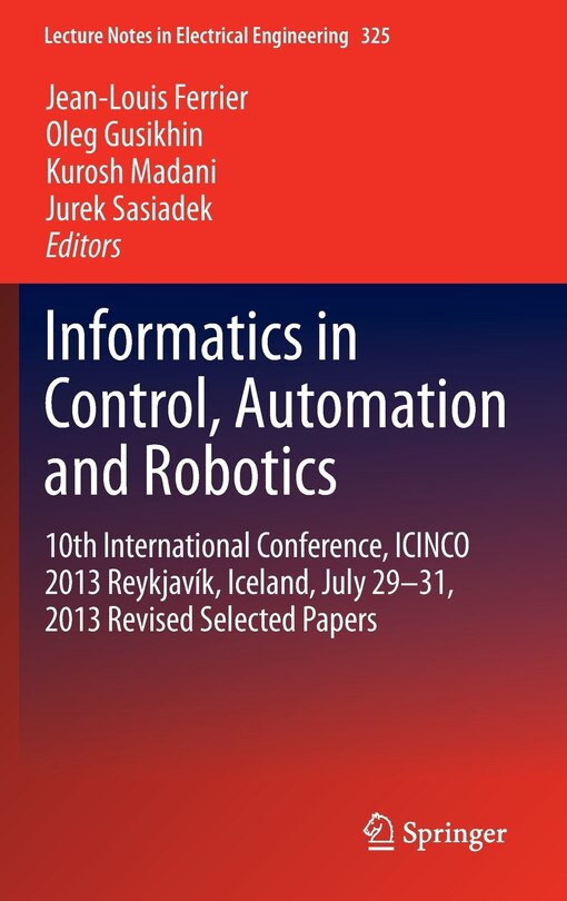Front cover_Informatics in Control, Automation and Robotics