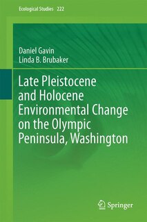 Couverture_Late Pleistocene and Holocene Environmental Change on the Olympic Peninsula, Washington