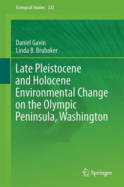 Couverture_Late Pleistocene and Holocene Environmental Change on the Olympic Peninsula, Washington
