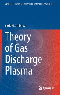Front cover_Theory of Gas Discharge Plasma