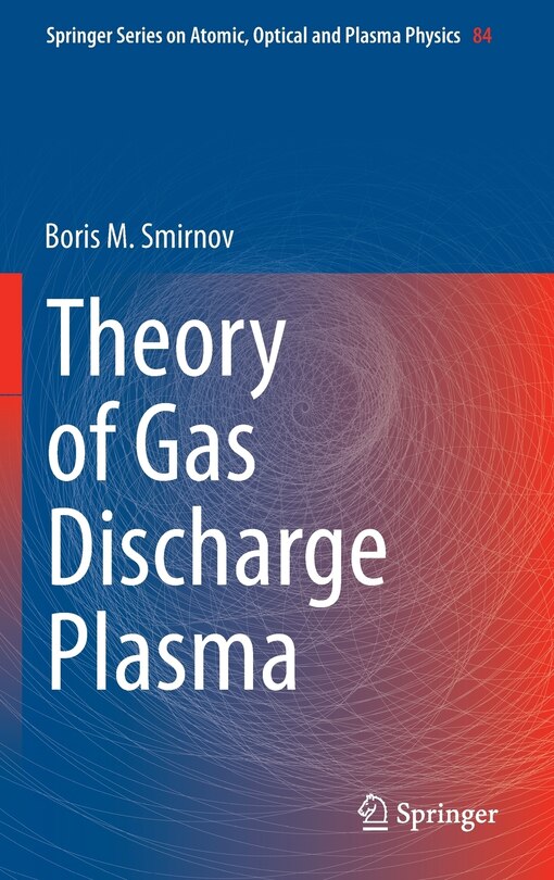 Front cover_Theory of Gas Discharge Plasma