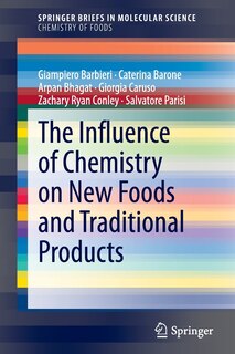 Front cover_The Influence of Chemistry on New Foods and Traditional Products