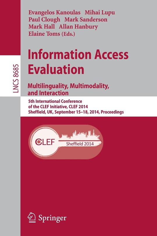 Couverture_Information Access Evaluation - Multilinguality, Multimodality, and Interaction