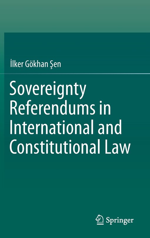 Couverture_Sovereignty Referendums in International and Constitutional Law