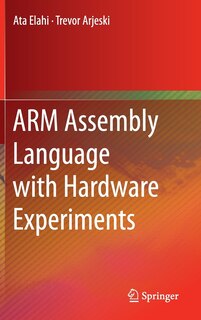 Front cover_ARM Assembly Language with Hardware Experiments