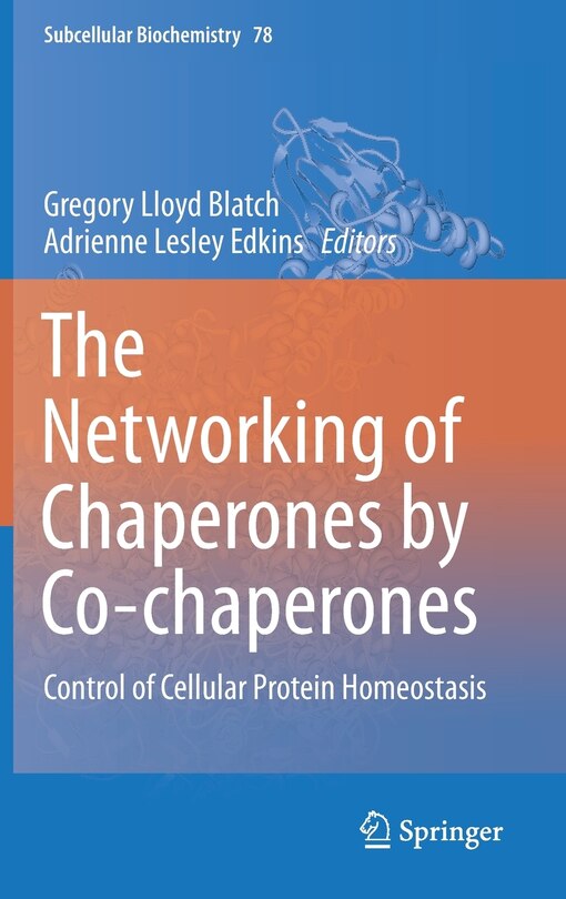 Front cover_The Networking of Chaperones by Co-chaperones