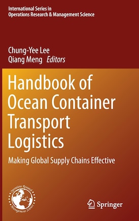 Handbook of Ocean Container Transport Logistics: Making Global Supply Chains Effective