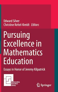 Front cover_Pursuing Excellence in Mathematics Education