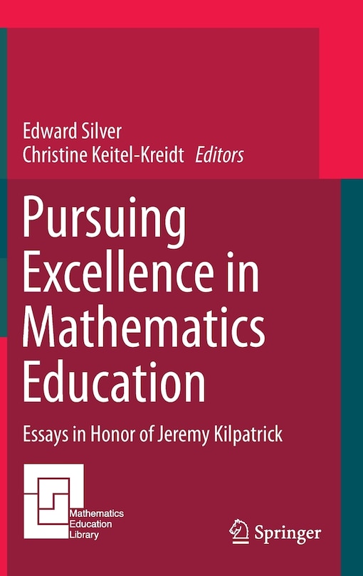 Front cover_Pursuing Excellence in Mathematics Education