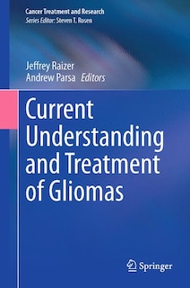 Couverture_Current Understanding and Treatment of Gliomas