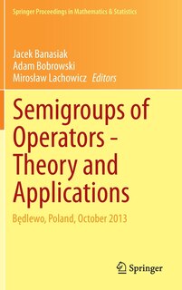 Front cover_Semigroups of Operators -Theory and Applications
