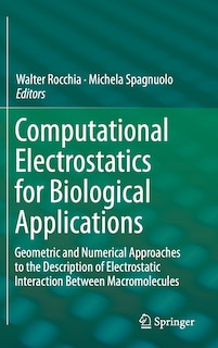Front cover_Computational Electrostatics for Biological Applications
