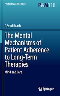 Front cover_The Mental Mechanisms of Patient Adherence to Long-Term Therapies