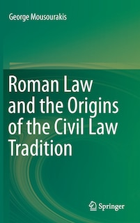 Front cover_Roman Law and the Origins of the Civil Law Tradition