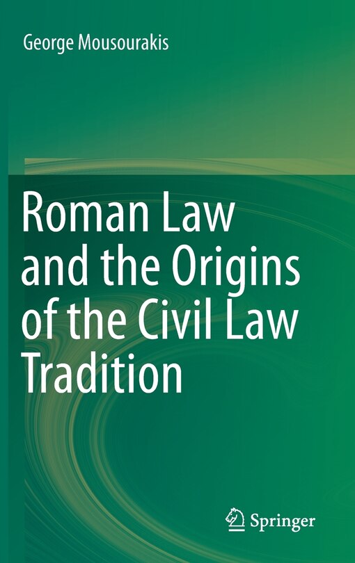 Front cover_Roman Law and the Origins of the Civil Law Tradition