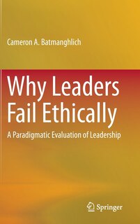 Front cover_Why Leaders Fail Ethically