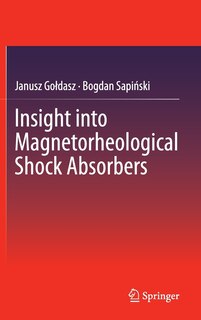 Couverture_Insight into Magnetorheological Shock Absorbers
