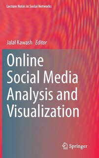 Front cover_Online Social Media Analysis and Visualization