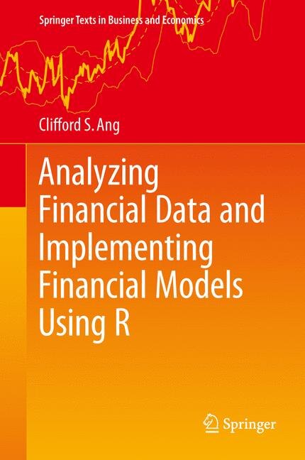Front cover_Analyzing Financial Data and Implementing Financial Models Using R