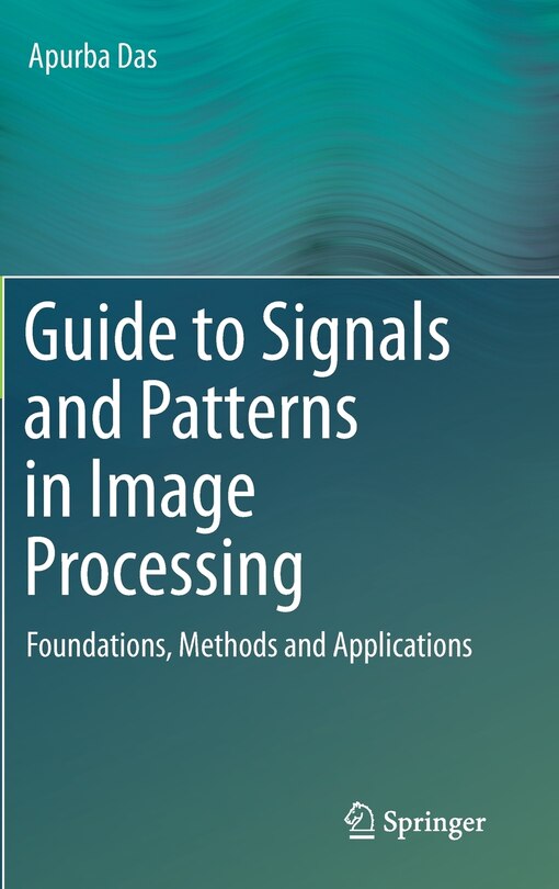 Front cover_Guide to Signals and Patterns in Image Processing