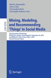 Couverture_Mining, Modeling, and Recommending 'Things' in Social Media