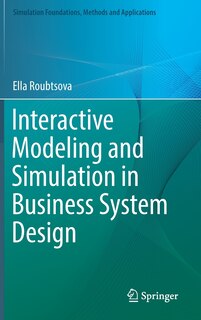 Couverture_Interactive Modeling and Simulation in Business System Design
