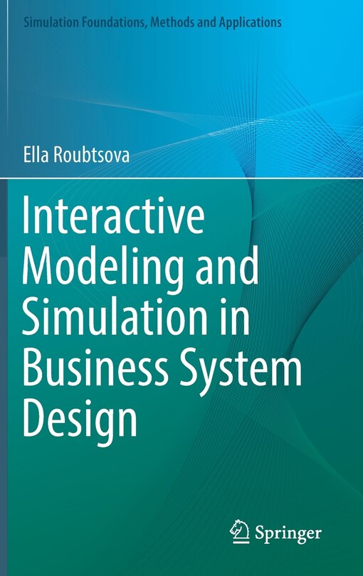 Couverture_Interactive Modeling and Simulation in Business System Design
