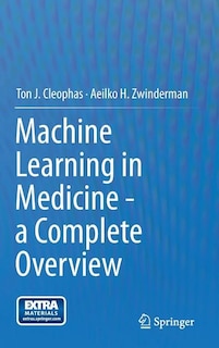 Couverture_Machine Learning in Medicine - a Complete Overview