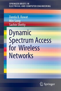 Front cover_Dynamic Spectrum Access for Wireless Networks