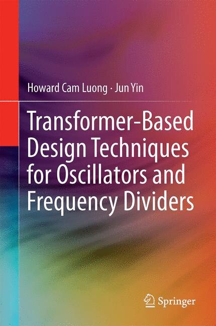 Front cover_Transformer-Based Design Techniques for Oscillators and Frequency Dividers