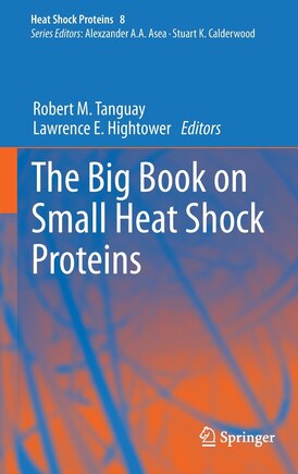 The Big Book on Small Heat Shock Proteins