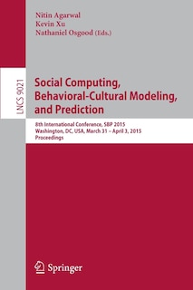 Front cover_Social Computing, Behavioral-Cultural Modeling, and Prediction