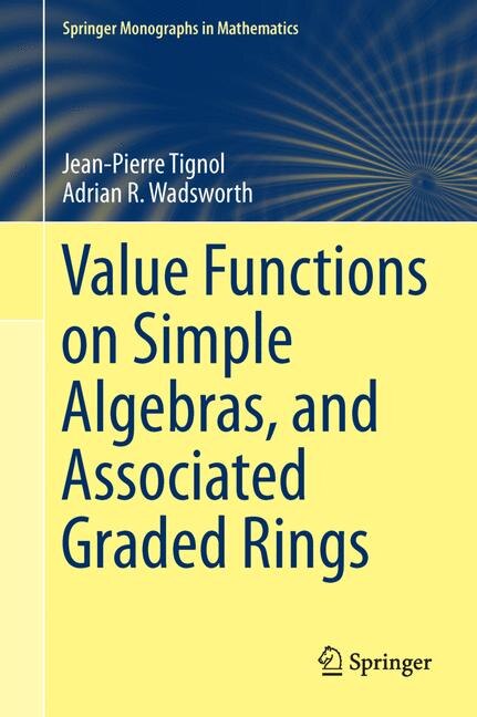 Couverture_Value Functions on Simple Algebras, and Associated Graded Rings