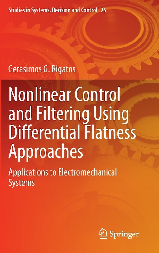 Front cover_Nonlinear Control and Filtering Using Differential Flatness Approaches