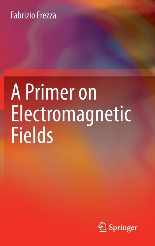 Front cover_A Primer on Electromagnetic Fields