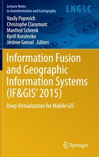 Couverture_Information Fusion And Geographic Information Systems (if And Gis' 2015