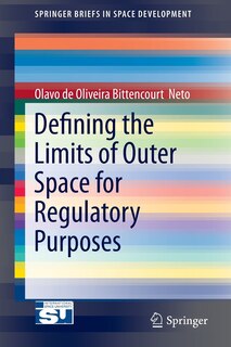 Front cover_Defining the Limits of Outer Space for Regulatory Purposes