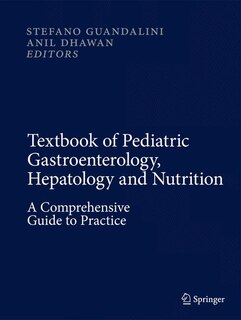 Front cover_Textbook of Pediatric Gastroenterology, Hepatology and Nutrition