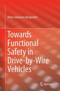 Couverture_Towards Functional Safety in Drive-by-Wire Vehicles