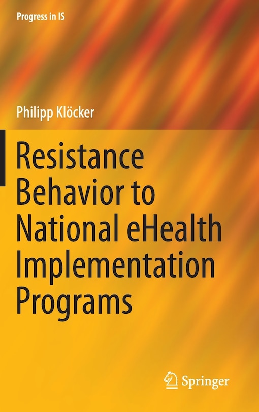 Front cover_Resistance Behavior to National eHealth Implementation Programs