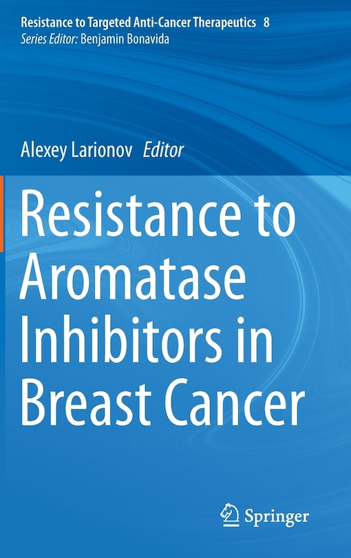 Front cover_Resistance to Aromatase Inhibitors in Breast Cancer