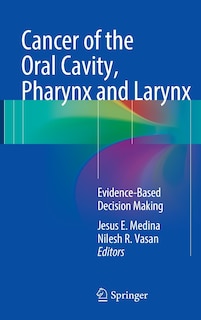 Front cover_Cancer of the Oral Cavity, Pharynx and Larynx