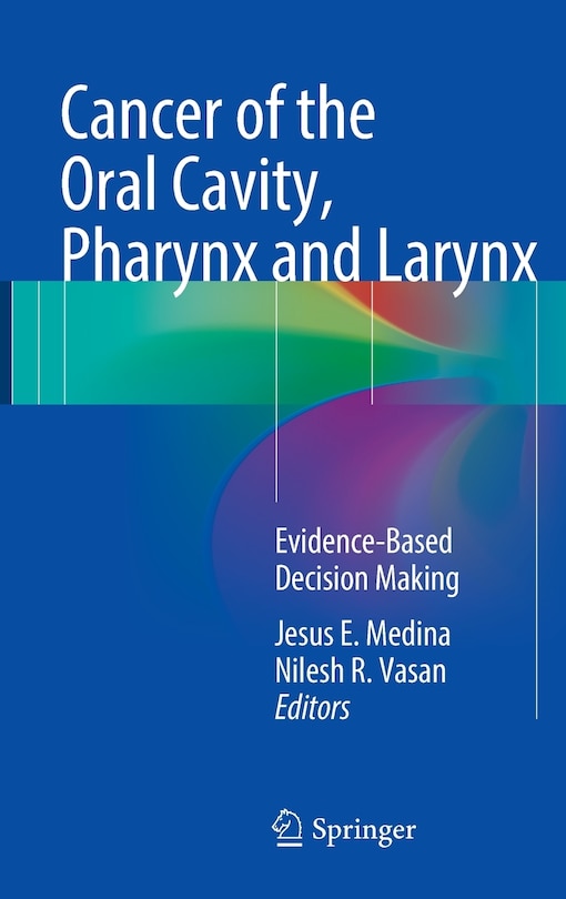 Front cover_Cancer of the Oral Cavity, Pharynx and Larynx