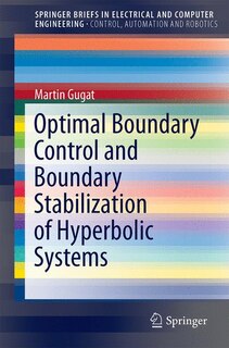 Couverture_Optimal Boundary Control and Boundary Stabilization of Hyperbolic Systems