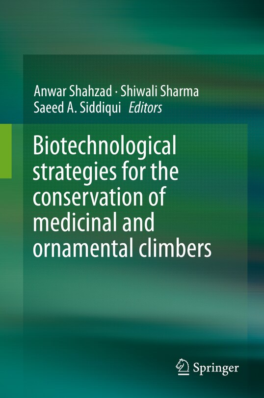 Front cover_Biotechnological strategies for the conservation of medicinal and ornamental climbers